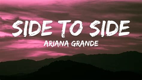 ariana grande side to side lyrics|side to side lyrics youtube.